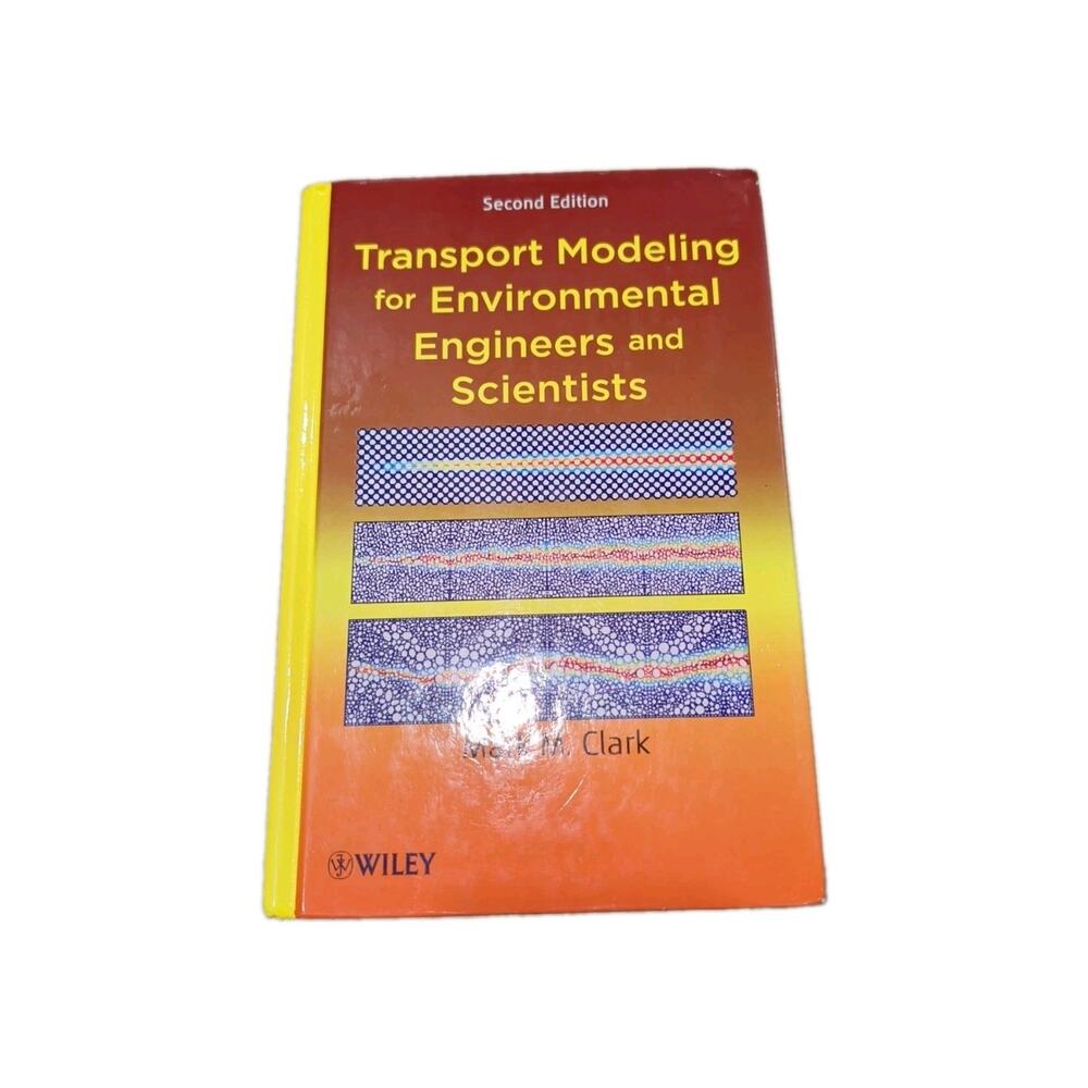 Transport Modeling for Environmental Engineers and Scientists Second 2nd Edition